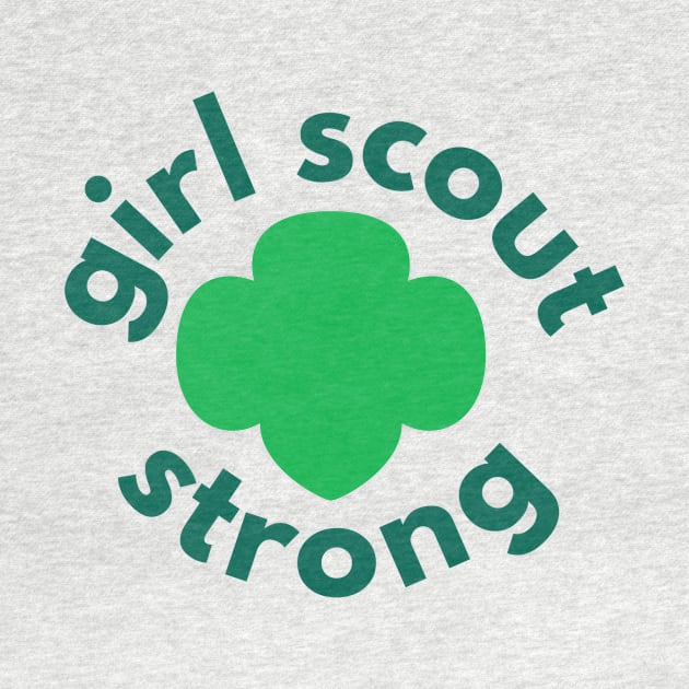 Girl Scout Strong Troop Gifts for All by We Love Pop Culture